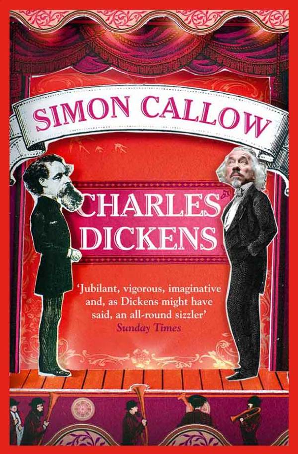 Simon Callow Charles Dickens book review